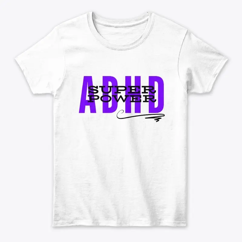 ADHD is my Super Power